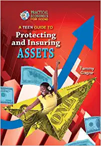 A Teen Guide to Protecting and Insuring Assets