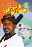 What it's like to be Vladimir Guerrero