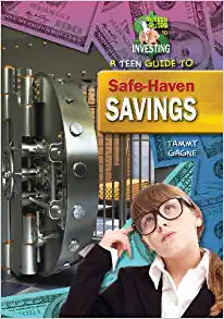 A Teen Guide to Safe-Haven Savings