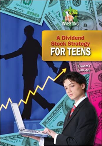 A Dividend Stock Strategy for Teens