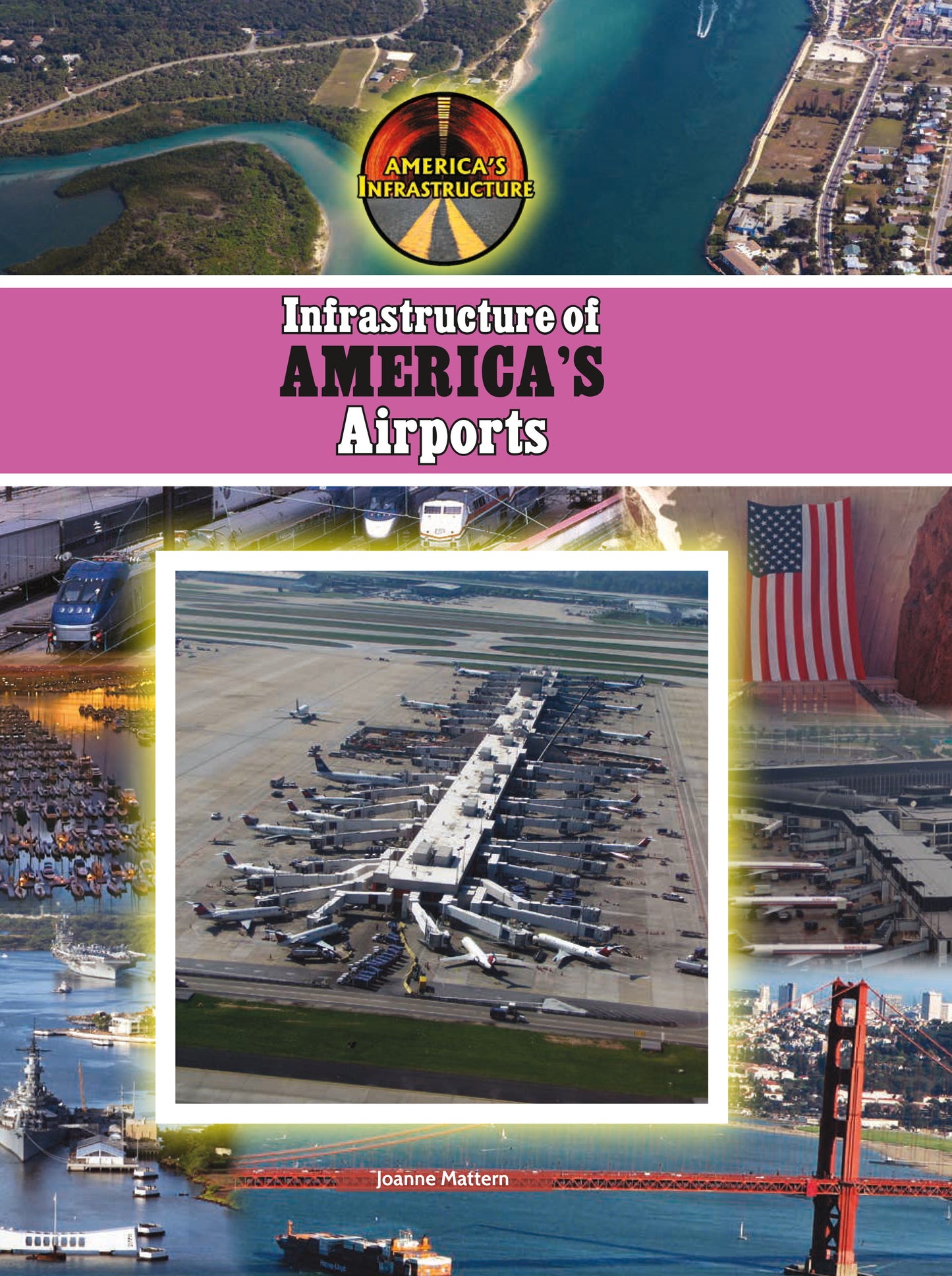 Infrastructure of America's Airports