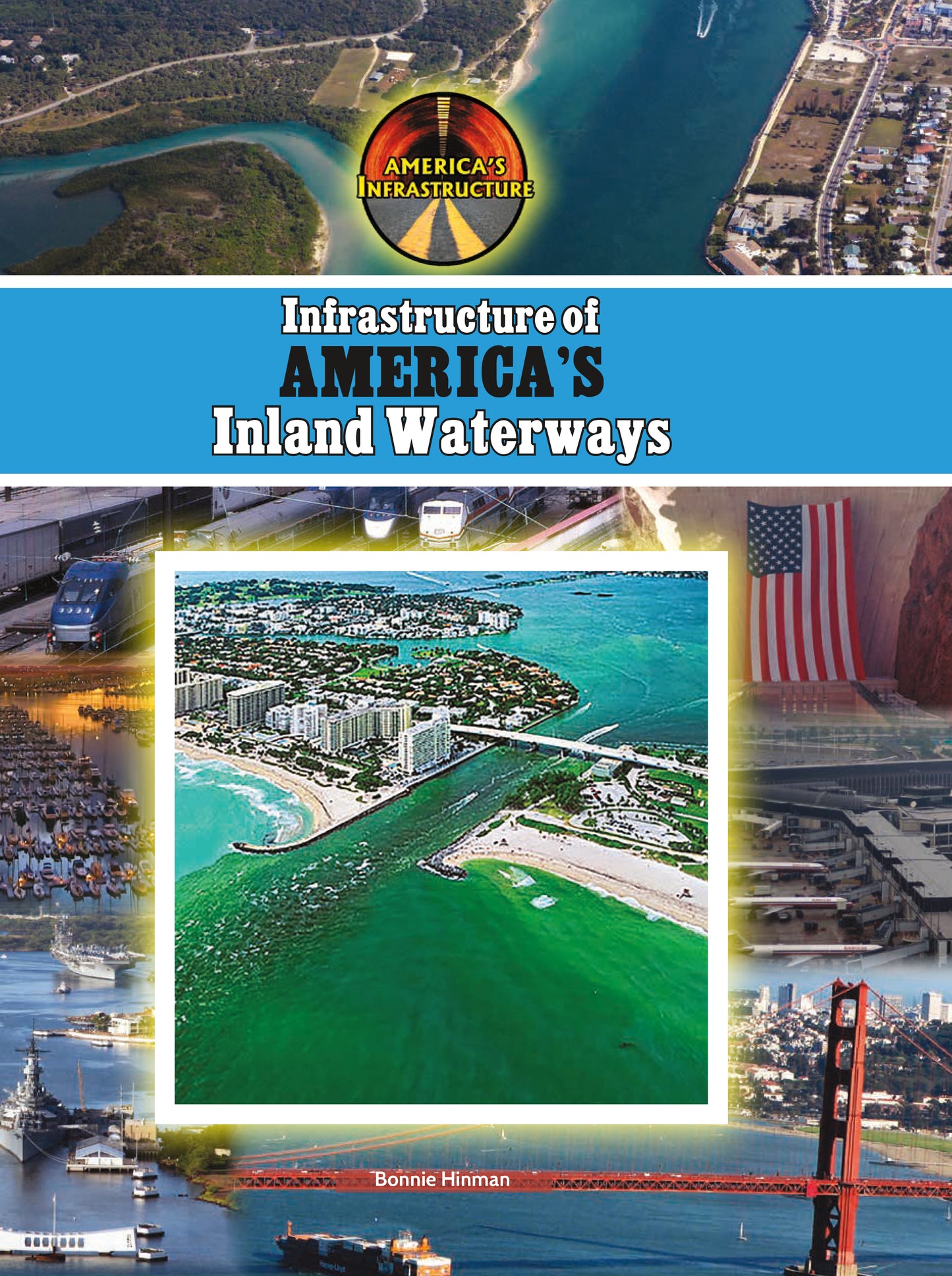 Infrastructure of America's Inland Waterways