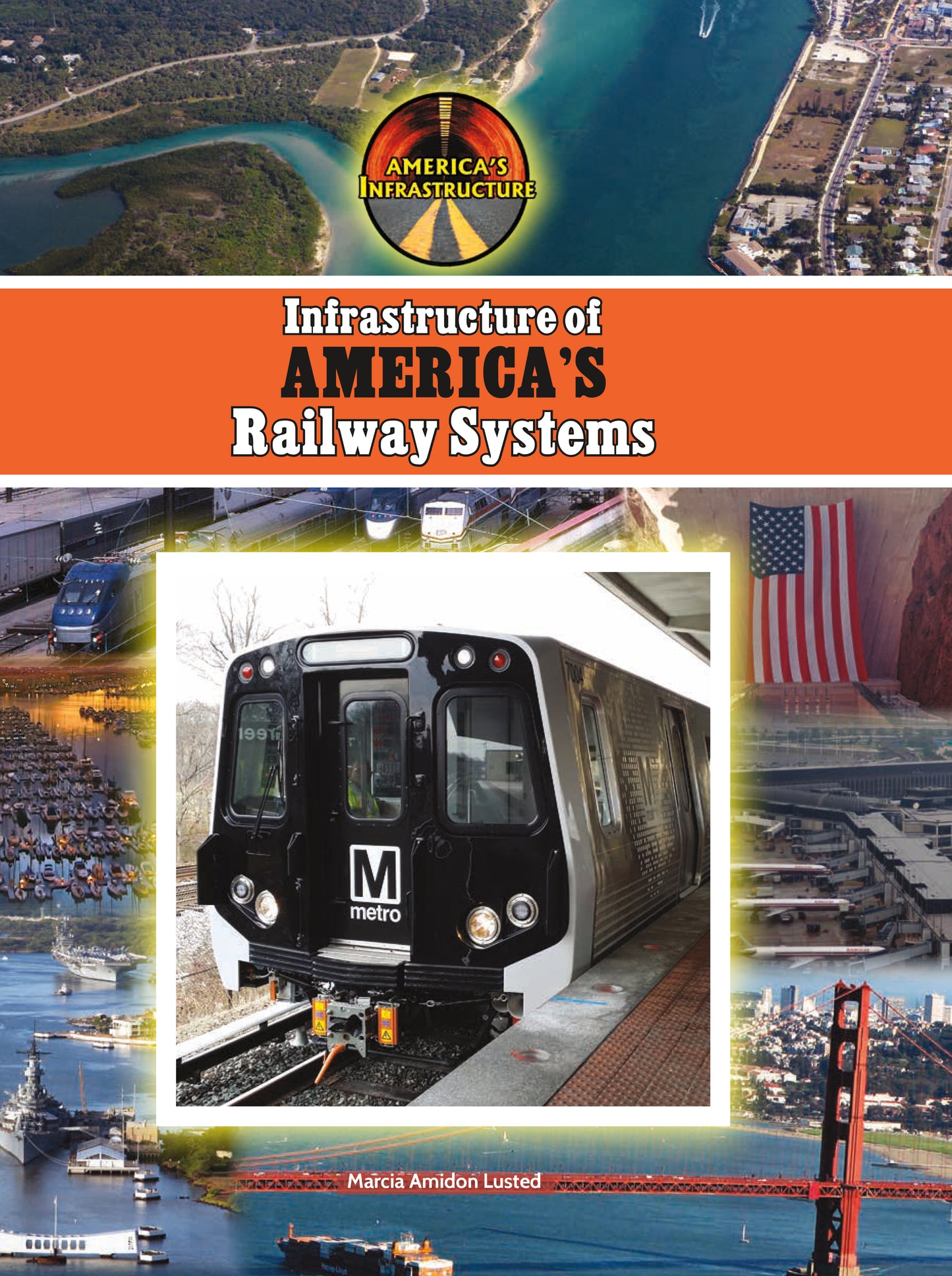 Infrastructure of America's Railway Systems