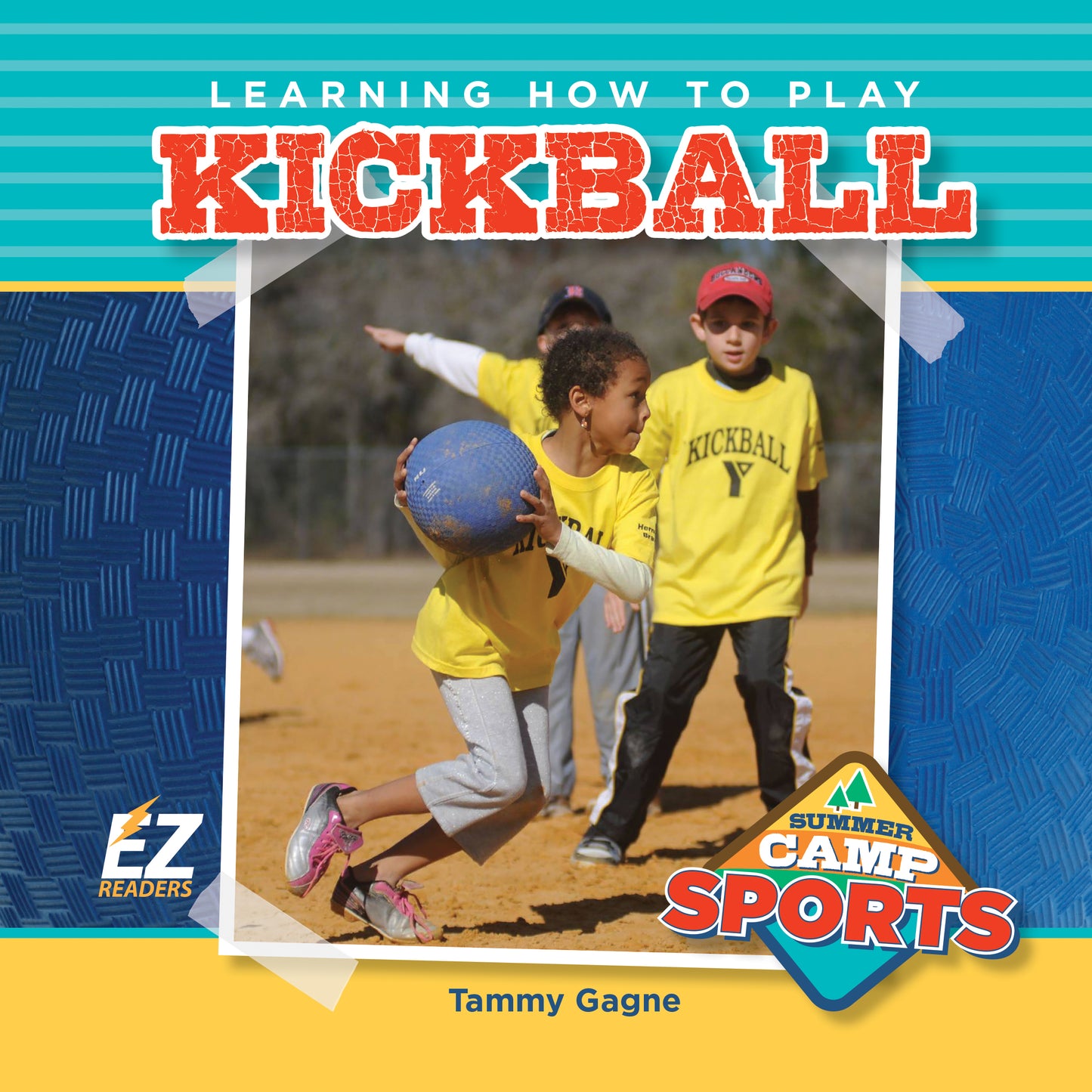 Learning How to Play Kickball