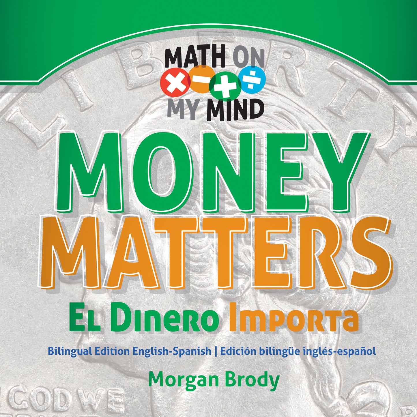 Money Matters / El dinero importa