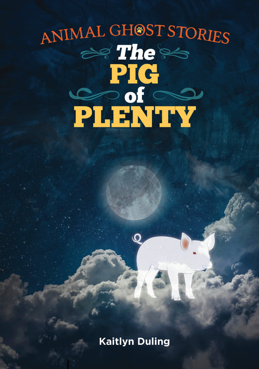 The Pig of Plenty